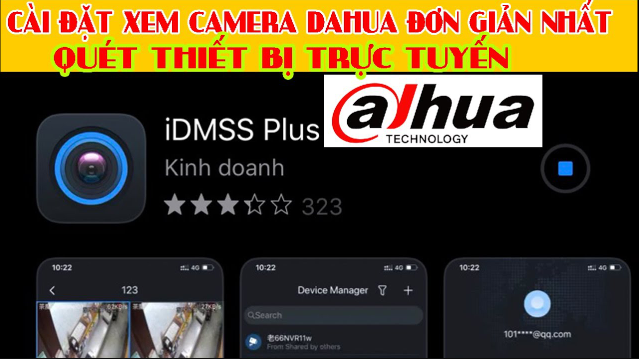 Video hướng dẫn cài đặt đơn giản camera Dahua trên điện thoại chức năng Quét thiết bị trực tuyến