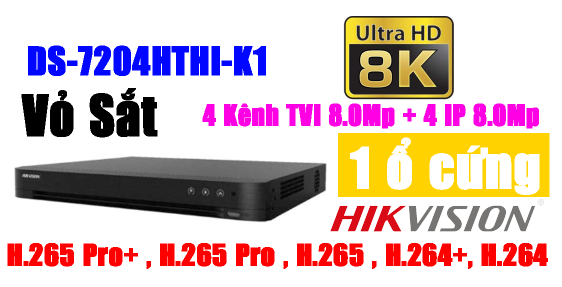 ĐẦU GHI HÌNH TVI, TURBO 4.0 8MP, 4K, 4 kênh Hikvision DS-7204HTHI-K1, Hỗ trợ gán thêm 4 camera IP 8Mp, vỏ sắt, H.265 Pro+, 1 ổ cứng, HDTVI 4K, HDTVI 8Mp
