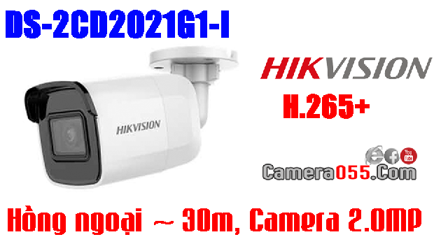 Hikvision DS-2CD2021G1-I, Camera 2.0MP, CHUẨN NÉN H265+, phát hiện chuyển động, phát hiện video giả mạo