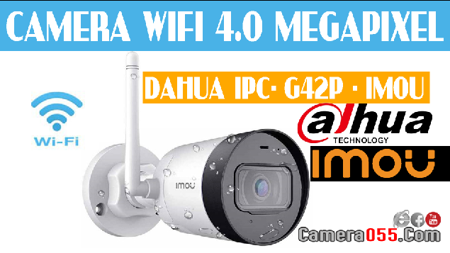Video hướng dẫn cài đặt camera Wifi Dahua IMOU IPC-G42P 4.0 MEGAPIXEL