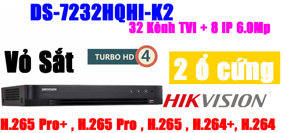 ĐẦU GHI HÌNH TVI, TURBO 4.0 4MP, 32 kênh Hikvision DS-7232HQHI-K2, Hỗ trợ gán thêm 8 camera IP 6Mp, vỏ sắt, H.265+, 02 ổ cứng