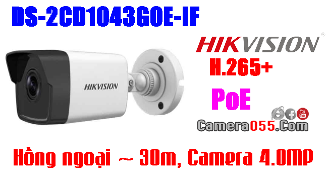 Hikvision DS-2CD1043G0E-IF, Camera IP, Thân, độ phân giải 4.0 Megapixel,  CAMERA DÒNG 1- IPC  H265+, hỗ trợ thẻ nhớ 256gb