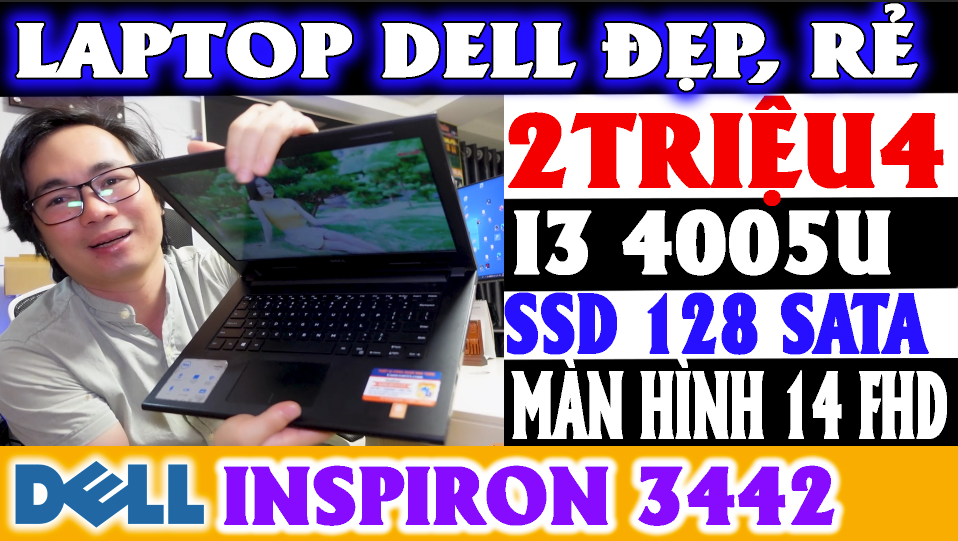 DELL INSPIRON 3442, I3 4005U, R4GB, SSD 128, LCD 14" FHD, #dell3442, #LAPTOPCUQUANGNGAI, laptop cũ quảng ngãi