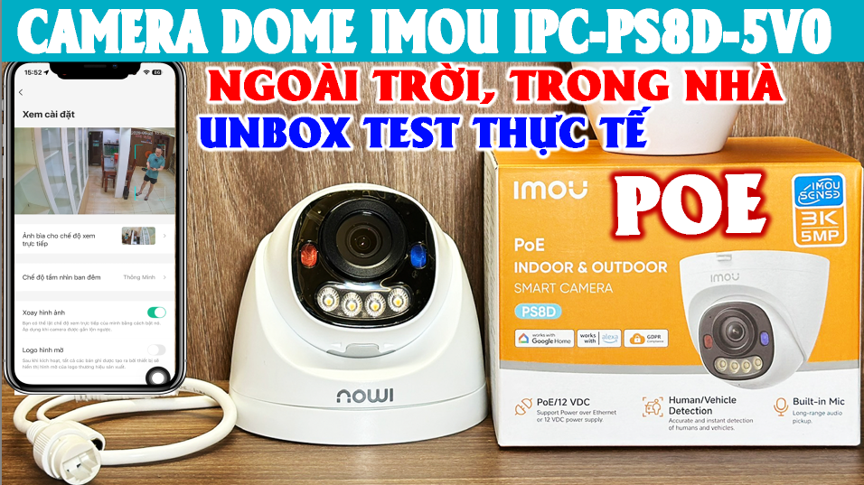 Camera IMOU IPC-PS8D-5V0 PoE Dome 5MP, Tích hợp Mic ghi âm, Màu ban đêm, đèn xanh đỏ, hỗ trợ thẻ nhớ tới 512G  #cameraimou #cameraimouranger2pro #imoua32pro #cameraimouquangngai